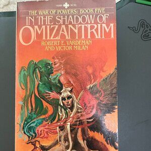 The War of Powers In the Shadow of Omizatrim Victor Milán and Robert E Vardeman